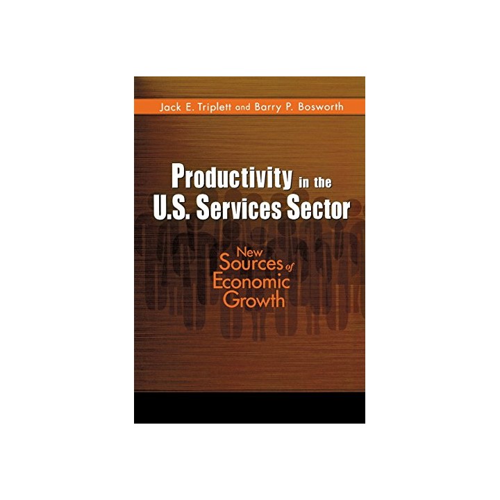 Productivity in the U.S. Services Sector: New Sources of Economic Growth